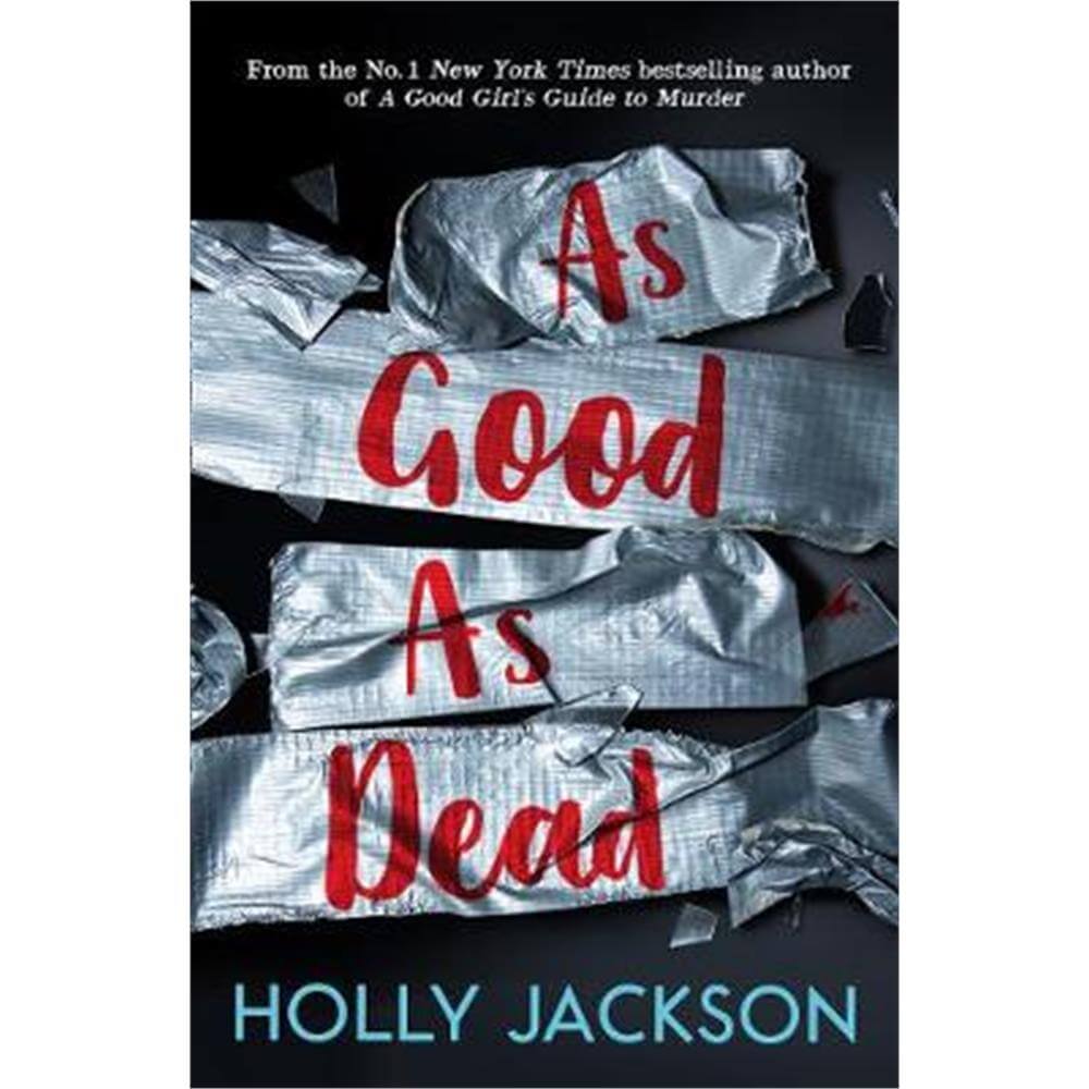 As Good As Dead (A Good Girl's Guide to Murder, Book 3) (Paperback) - Holly Jackson